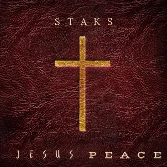 JESUS Peace by STAKS