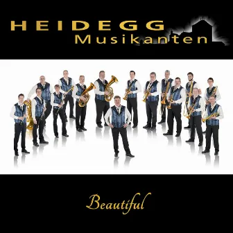 Beautiful by Heidegg Musikanten