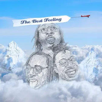 The Best Feeling by Tyrone Leake Jr