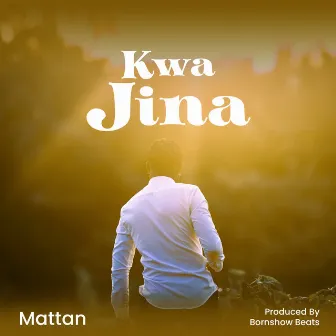 Kwa Jina by Mattan