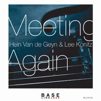 Meeting Again by Hein Van De Geyn