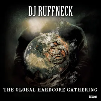 The Global Hardcore Gathering by DJ Ruffneck