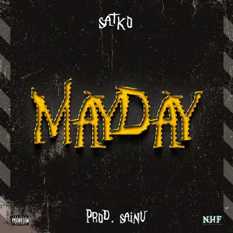 Mayday by Satko