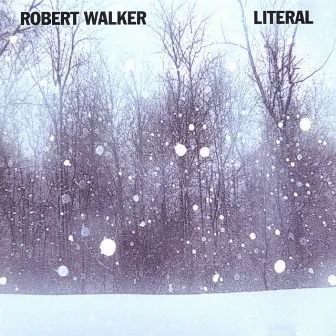 Literal by Robert Walker