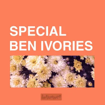 Special by Ben Ivories