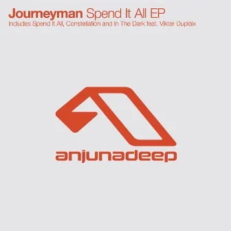 Spend It All EP by Journeyman