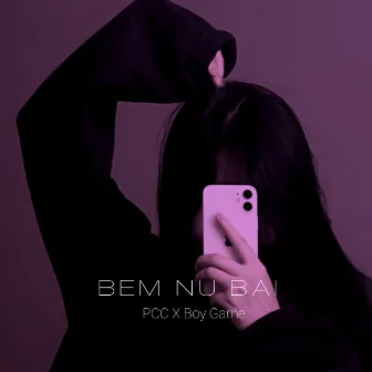 BEM NU BAI by Boy Game