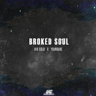 Broked Soul by Kid Cold.