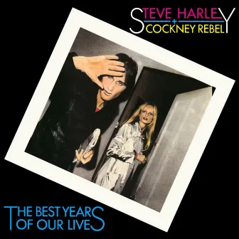 The Best Years of Our Lives (Deluxe Version) by Steve Harley & Cockney Rebel