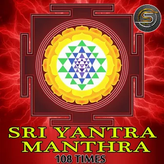 Sri Yantra Mantra 108 times by Manju Sri