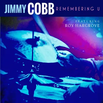 Remembering U by Jimmy Cobb