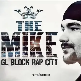 GL Block Rap City by The Mike