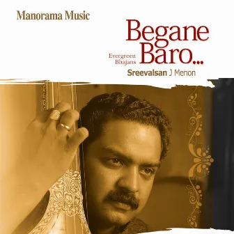 Begane Baro by Sreevalsan J. Menon