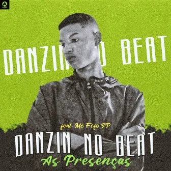 As Presenças by Danzin no Beat