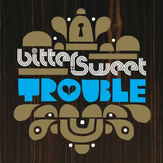 Trouble (Jason Bentley Remix) by Bitter:Sweet