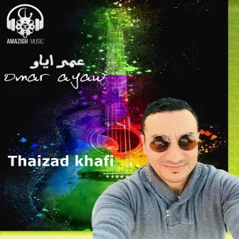 Thaizad khafi by Omar Ayaw