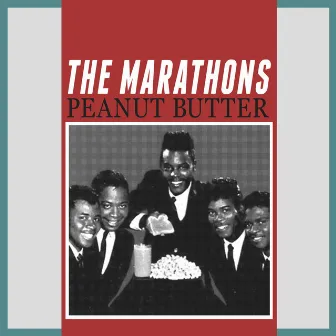 Peanut Butter by The Marathons