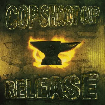 Release by Cop Shoot Cop