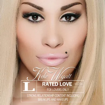 Rated Love by KeKe Wyatt