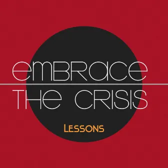 Lessons by Embrace the Crisis