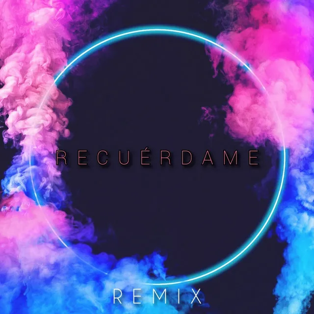 RECUÉRDAME (Remix)