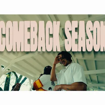 ComeBack Season by WaveJohnson