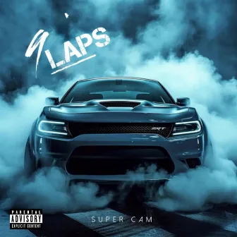 9 LAPS by Super Cam