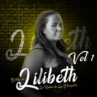 La Reina de la Champeta (Vol. 1) by Lilibeth