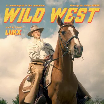 Wild West by Lukx