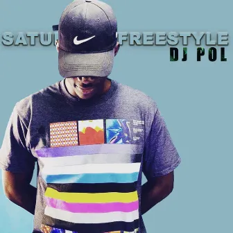 Saturday Freestyle by Dj Pol