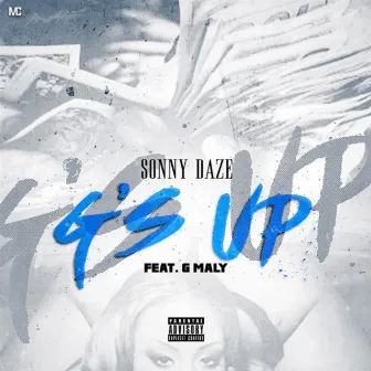 G'z Up by Sonny Daze