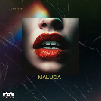 Maluca by Chynna