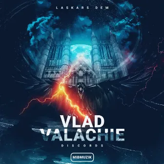 Vlad Valachie Discords by Laskars Dem