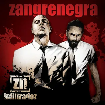 Infiltradoz by ZANGRENEGRA