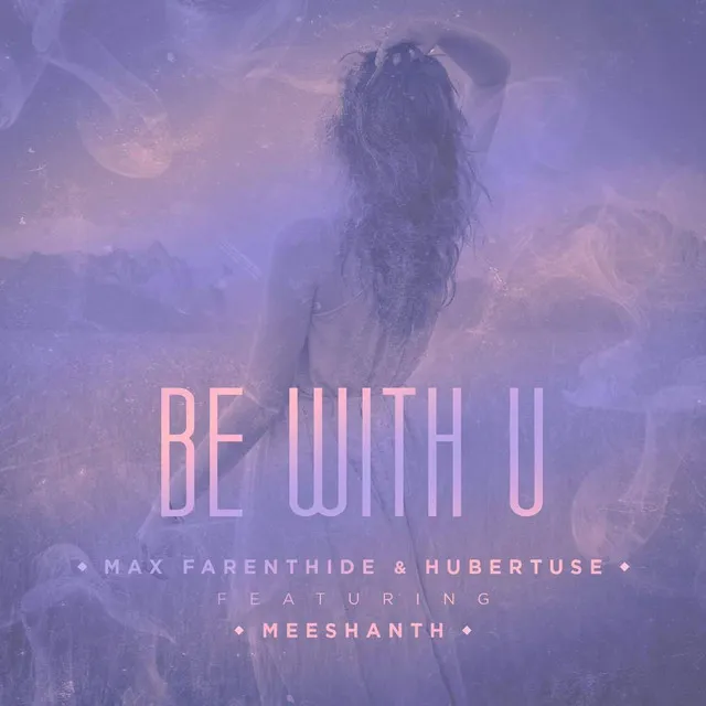 Be With U