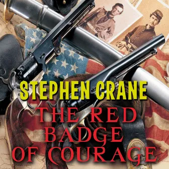 The Red Badge of Courage by Stephen Crane