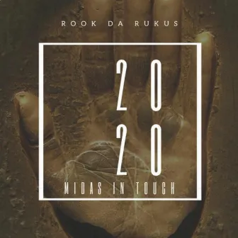 2020 Vision Midas In Touch by Rook Da Rukus