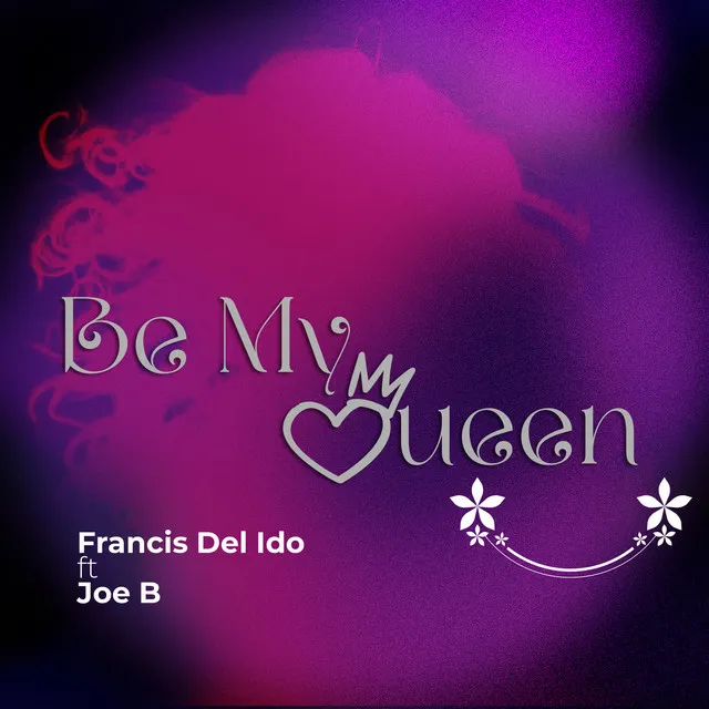 Be My Queen - Single Edit