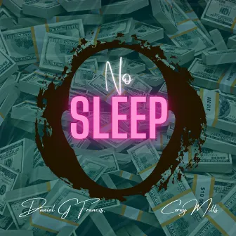 No Sleep by Daniel G Francis