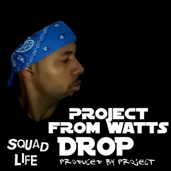 Drop by Project From Watts