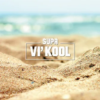 Vi' Kool by supa