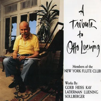 A Tribute to Otto Luening by New York Flute Club