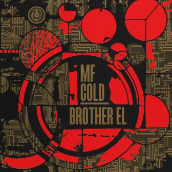 Mf Cold (Suite) by Brother El