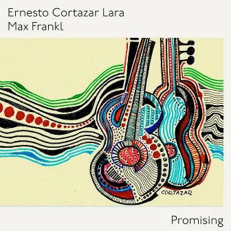 Promising by Ernesto Cortazar Lara