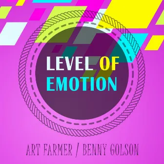 Level Of Emotion by Benny Golson