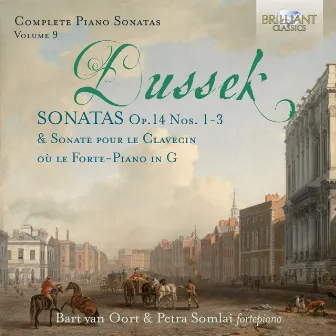 Dussek: Complete Piano Sonatas, Op. 14 Nos. 1-3, Vol. 9 by Petra Somlai