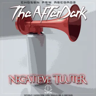 Negatieve Tuuter by Afterdark