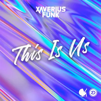 This Is Us by Xaverius Funk