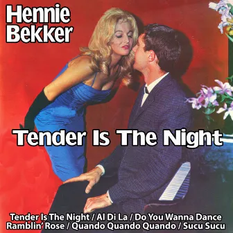 Tender Is the Night by Hennie Bekker