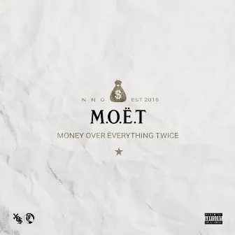 M.O.E.T. by N.No